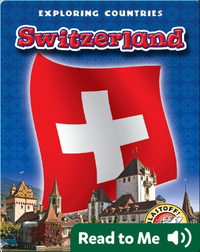 Exploring Countries: Switzerland