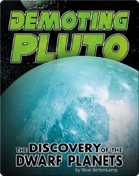 Demoting Pluto: The Discovery of Dwarf Planets