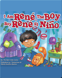 I Am Rene, the Boy/Soy René, el niño