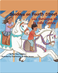 Sundays on Fourth Street / Los domingos en la calle Cuatro