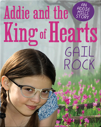 Addie and the King of Hearts