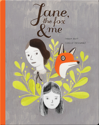 Jane, The Fox, & Me