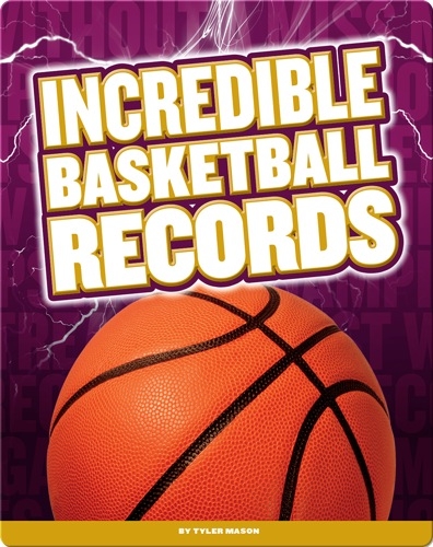 Incredible Basketball Records