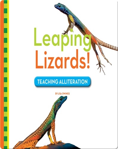 Leaping Lizards! Teaching Alliteration