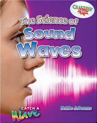 The Science of Sound Waves