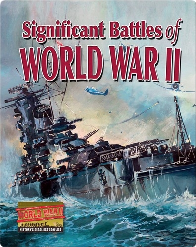 Significant Battles of World War II
