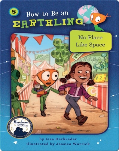 How to Be an Earthling: No Place Like Space