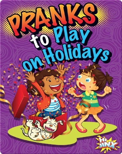 Pranks to Play Holidays