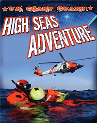 U.S. Coast Guard: High Seas Adventure