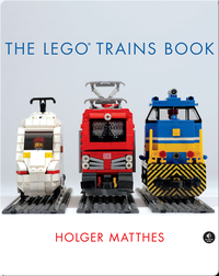 The LEGO Trains Book