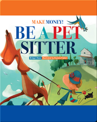 Make Money! Be a Pet Sitter