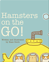 Hamsters on the GO!