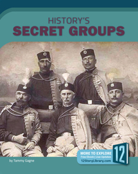 History’s Secret Groups