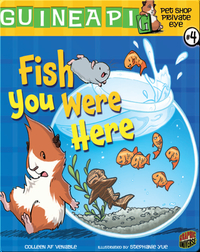 Pet Shop Private Eye #4: Fish you Were Here
