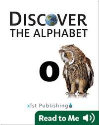 Discover The Alphabet: O