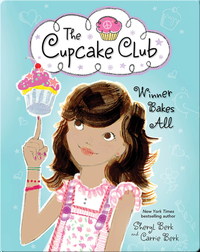 The Cupcake Club 3: Winner Bakes All