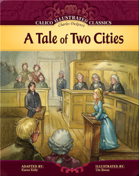 Calico Illustrated Classics: A Tale of Two Cities