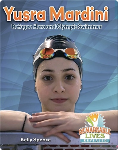 Yusra Mardini: Refugee Hero and Olympic Swimmer
