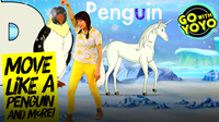 GO With YOYO: Move Like a Penguin and More!