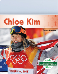 Biografías de deportistas olímpicos: Chloe Kim