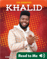 Star Biographies: Khalid