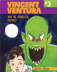 Vincent Ventura and the Diabolical Duendes