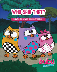 Bubu and the Little Owls: Who Said That?