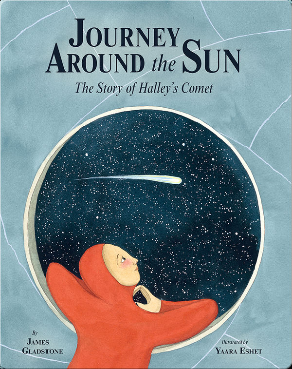Journey Around the Sun: The Story of Halley's Comet