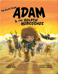 The Elite Team: Adam and The Golden Horseshoe