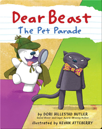 Dear Beast No.2: The Pet Parade