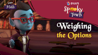 Spooky Town: Weighing the Options