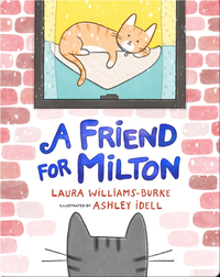 A Friend For Milton