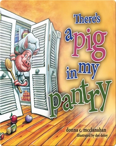 There's a Pig in my Pantry