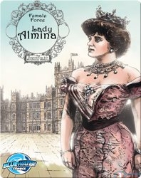Female Force : Lady Almina