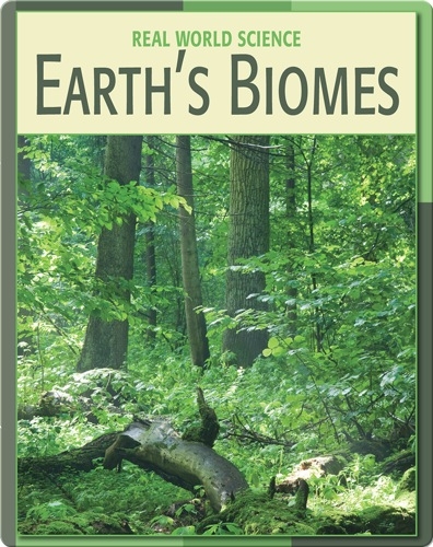 Real World Science: Earth's Biomes