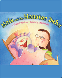 Maia And The Monster Baby