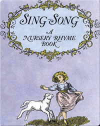 Sing-Song: A Nursery Rhyme Book