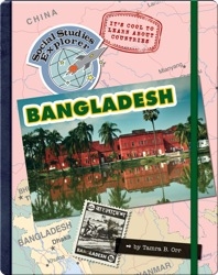 It's Cool To Learn About Countries: Bangladesh