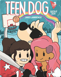 Teen Dog #3