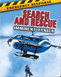 Search And Rescue: Imminent Danger