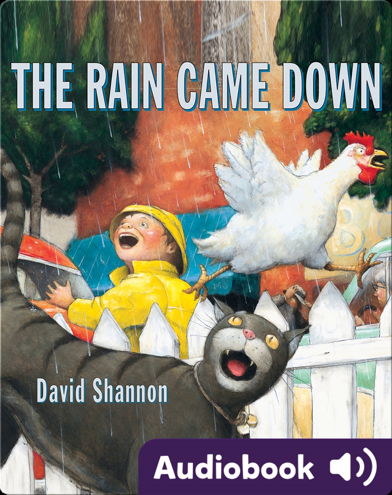 The Rain Came Down Children's Audiobook by David Shannon | Explore this ...