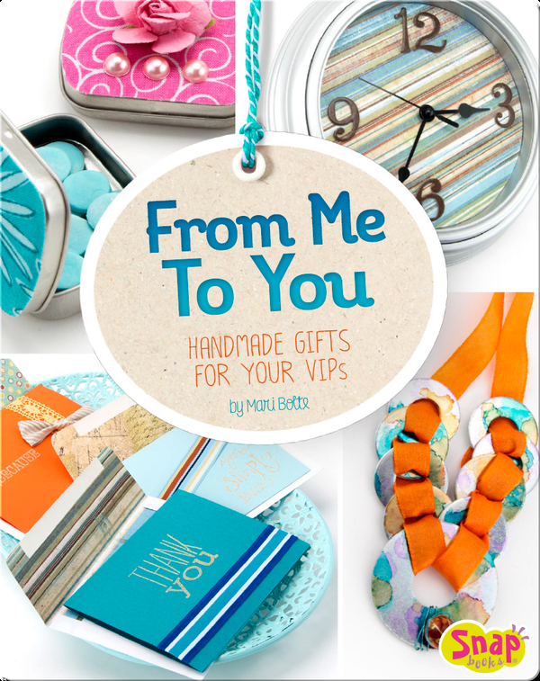 From Me to You: Handmade Gifts for Your VIPs