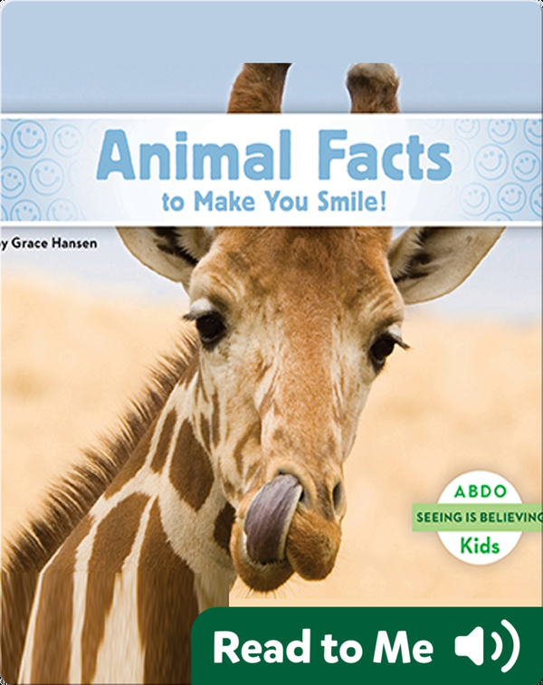 Animal Facts to Make You Smile!