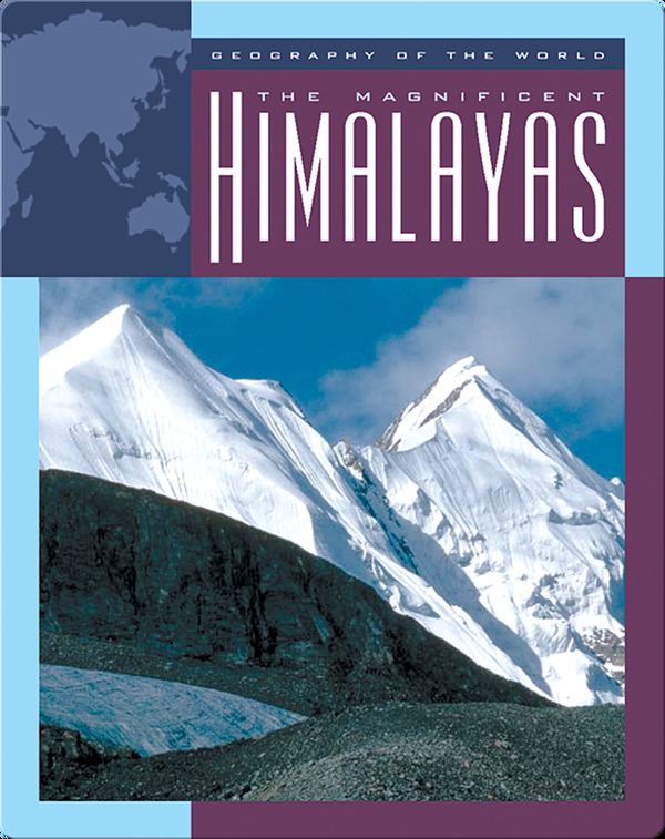 The Magnificent Himalayas