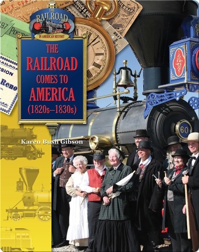The Railroad Comes to America (1820-1830)