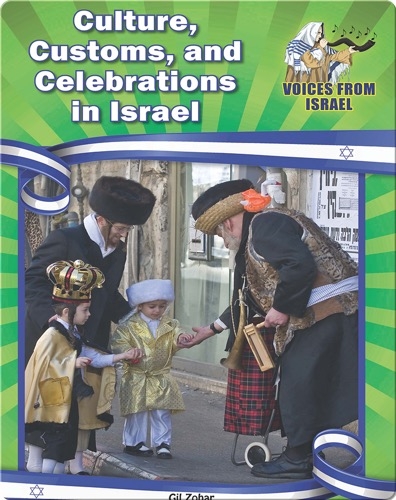 Cultures, Customs, and Celebrations in Israel