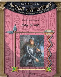 The Life and Times of Joan of Arc