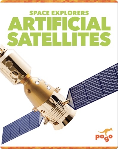 Space Explorers: Artificial Satellites
