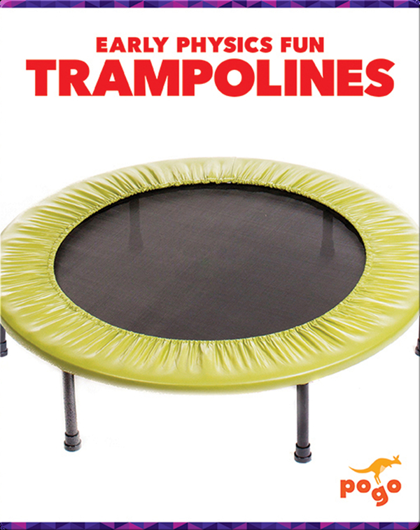 Early Physics Fun: Trampolines