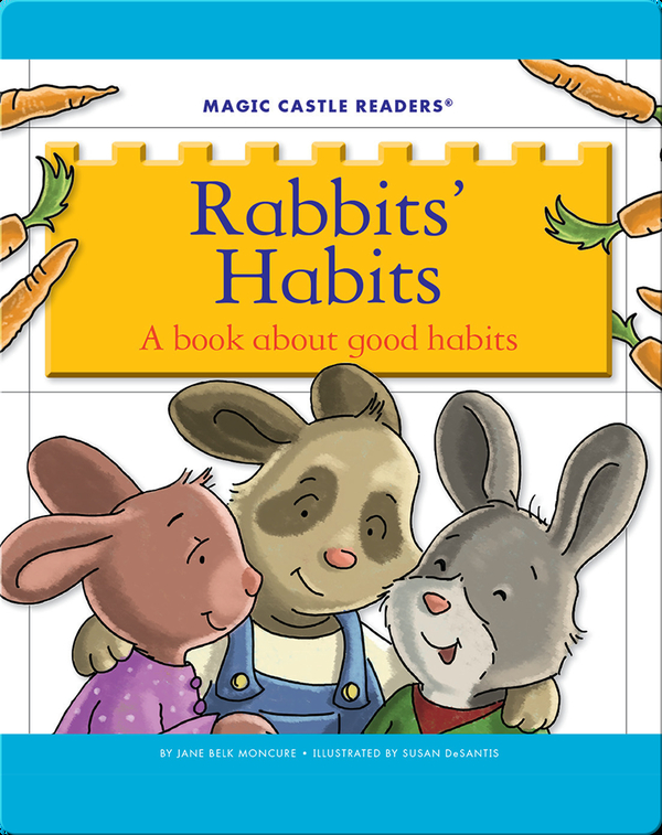 Rabbits' Habits: A Book about Good Habits